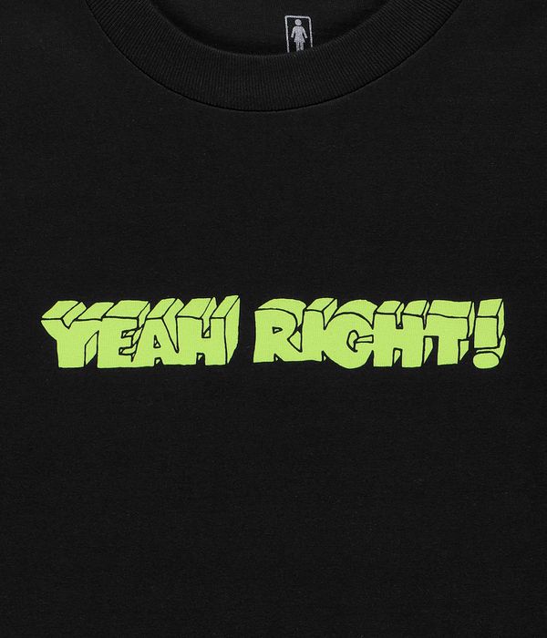 GIRL YEAH RIGHT S/S TEE Black