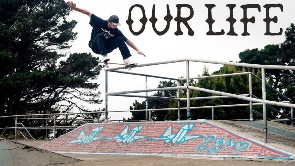 The Our Life Vid