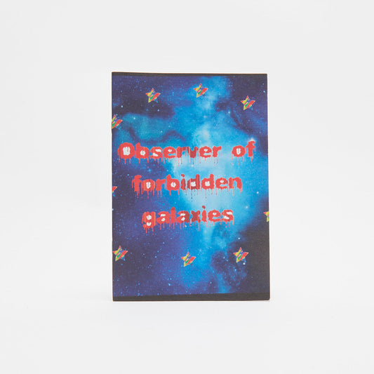 Ben Kadow: Observer of Forbidden Galaxies Zine