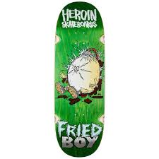 Heroin Fried Boy Skateboard Deck 10.4