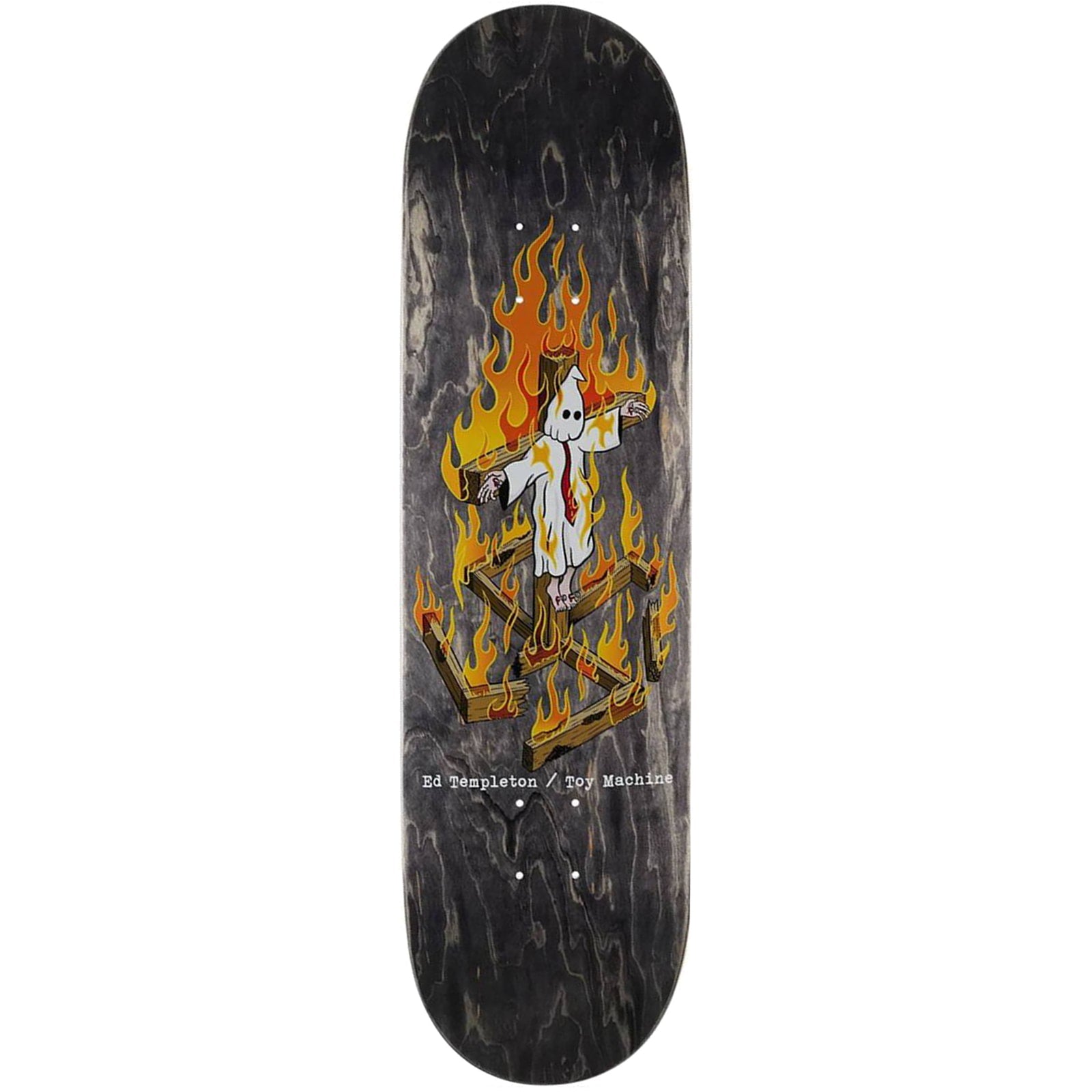Toy Machine - Ed Templeton Charred Cross 8.25